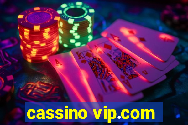 cassino vip.com